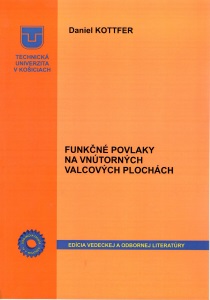 Funkčné povlaky na vnútorných valcových plochách - 