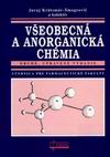 Všeobecná a anorganická chémia - Druhé, upravené vydanie