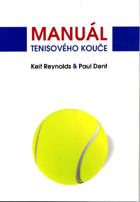 Manuál tenisového kouče - Psychlogická příručka pro trenéry