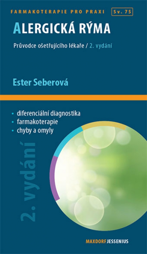 Alergická rýma 2. vydání - Průvodce ošetřujícího lékaře. Sv. 75
