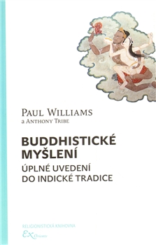 Buddhistické myšlení - úplné uvedení do indické tradice