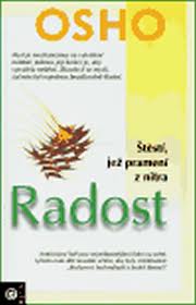 Radost - Štěstí, jež pramení z nitra