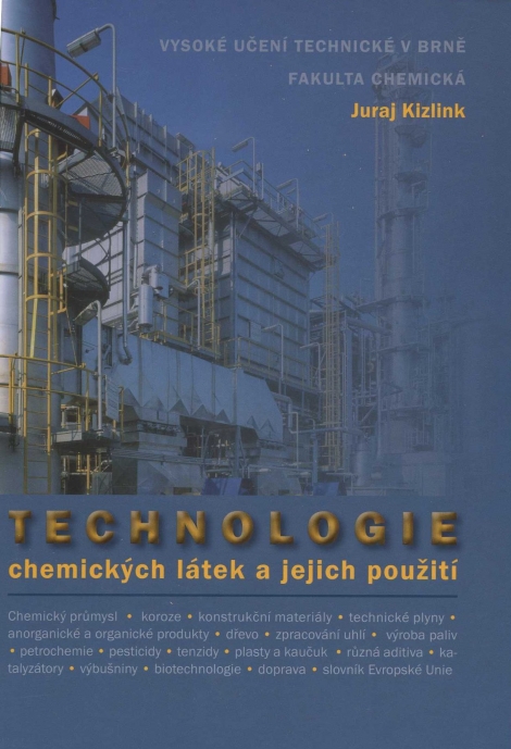 Technologie chemických látek a jejich použití - 