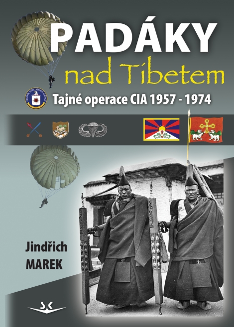 Padáky nad Tibetem - Tajné operace CIA 1957 - 1974