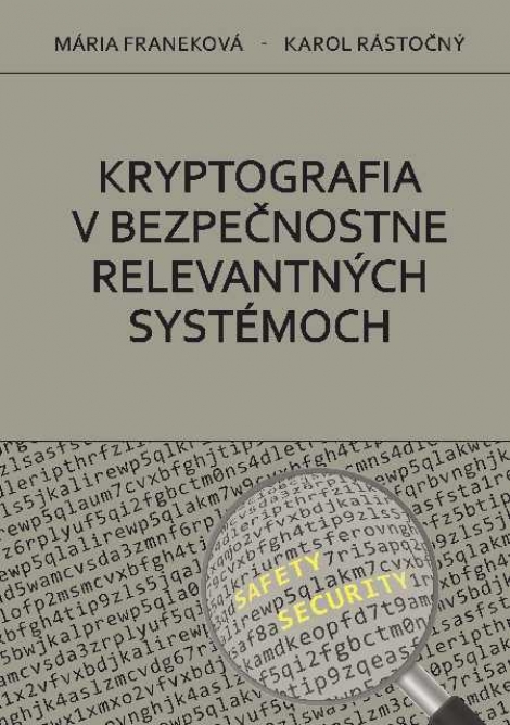 Kryptografia v bezpečnostne relevantných systémoch - 
