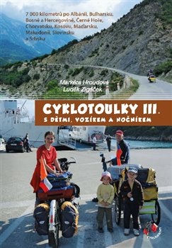 Cyklotoulky III. - s dětmi, vozíkem a nočníkem