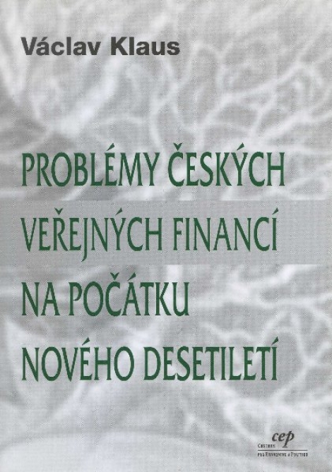 Problémy českých veřejných financí - Na počátku nového desetiletí