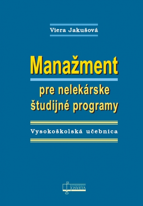 Manažment pre nelekárske študijné programy - Vysokoškolská učebnica