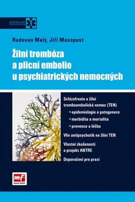 Žilní trombóza a plicní embolie u psychiatrických nemocných - 