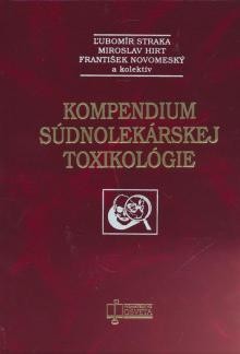 Kompendium súdnolekárskej toxikológie - 