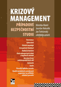 Krizový management: Případové bezpečnostní studie - 