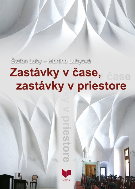 Zastávky v čase, zastávky v priestore - 
