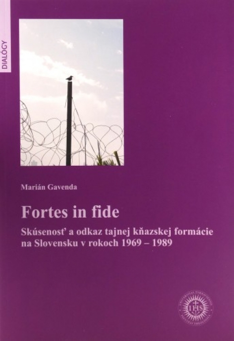 Fortes in fide - Marián Gavenda