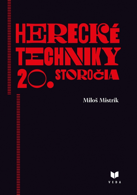 Herecké techniky 20. storočia - 