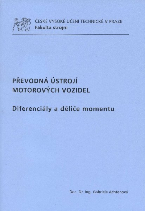 Převodná ústrojí motorových vozidel - diferenciály a děliče momentu