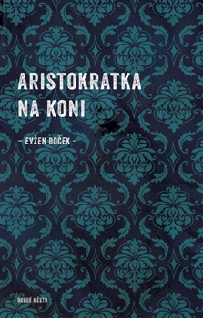 Aristokratka na koni - 