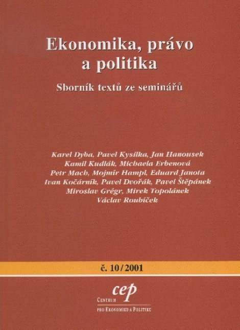 Ekonomika, právo a politika - Sborník textů ze seminářů