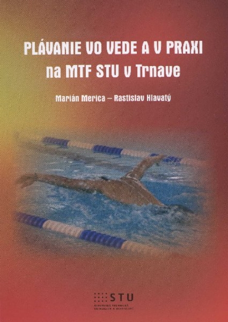 Plávanie vo vede a v praxi - na MTF STU v Trnave