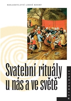 Svatební rituály u nás a ve světě - 