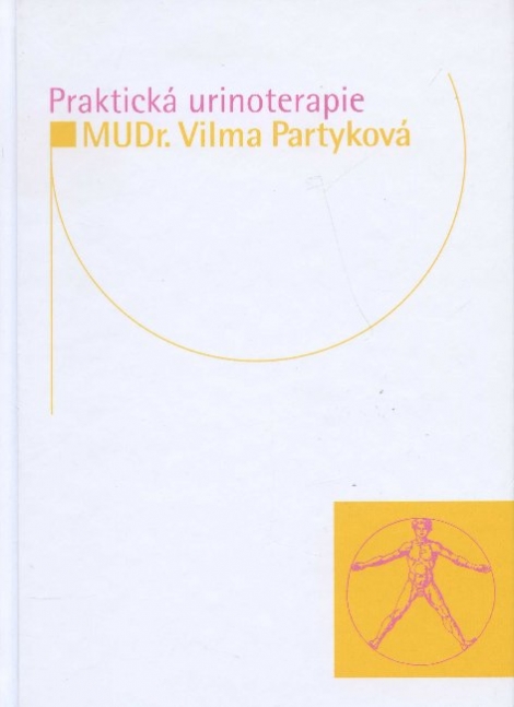 Praktická urinoterapie - MUDr. Vilma Partyková