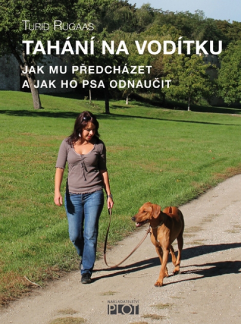Tahání na vodítku - Jak mu předcházet a jak ho psa odnaučit