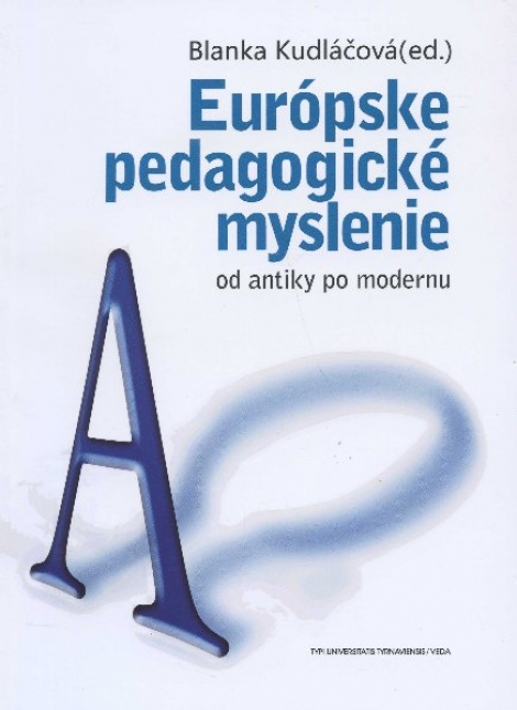 Európske pedagogické myslenie od antiky po modernu - 