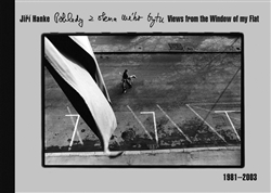 Pohledy z okna mého bytu / Views from the Window of my Flat - 