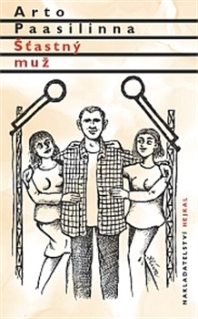 Šťastný muž - Arto Paasilinna