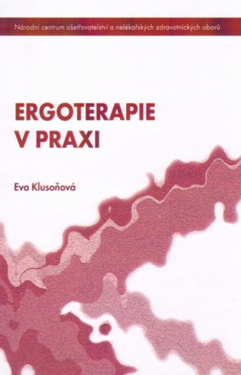 Ergoterapie v praxi - Eva Klusoňová