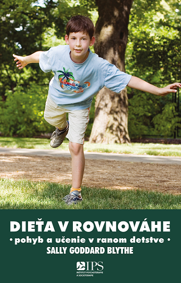 Dieťa v rovnováhe - Sally Goddard Blythe