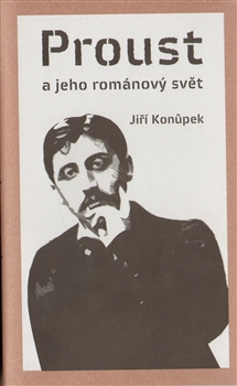 Proust a jeho románový svět - 