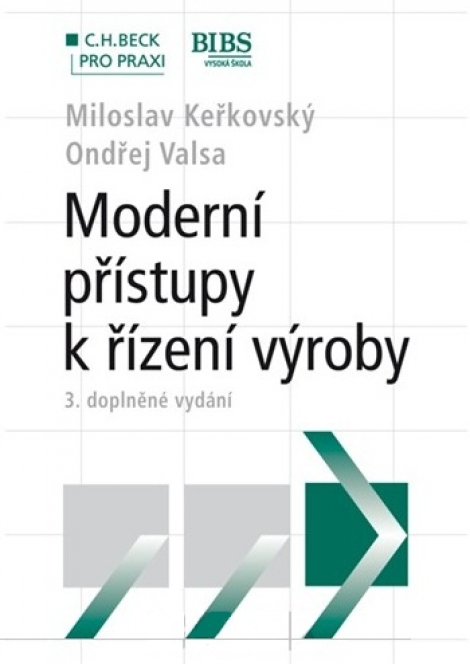 Moderní přístupy k řízení výroby - 3. doplnené vydanie