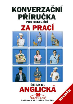 Konverzační příručka pro cestující za prací - kolektív
