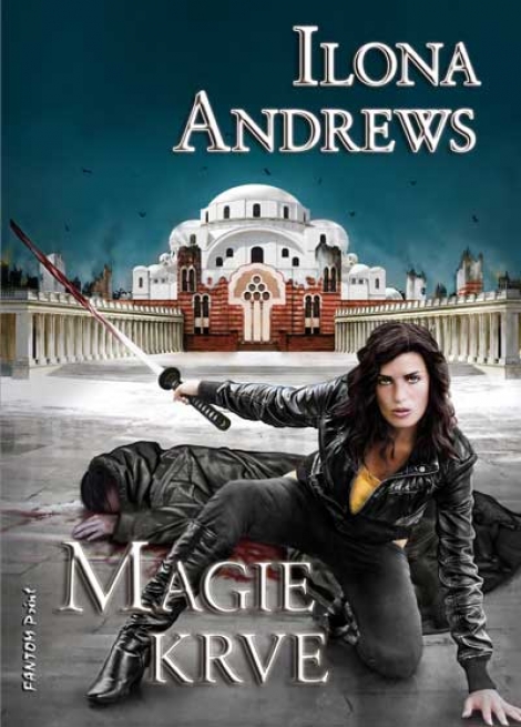 Magie krve - Kate Daniels 4