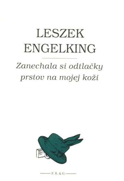 Zanechala si odtlačky prstov na mojej koži - 