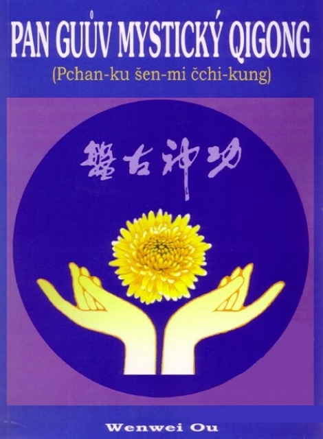 Pan Guův mystický qigong - Pchan-ku šen-mi čchi-kung