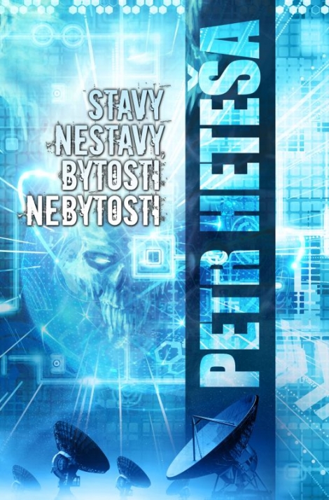 Stavy nestavy, bytosti nebytosti - 