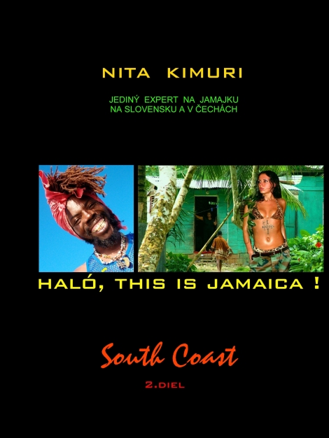 Haló, this is Jamaica! 2. diel South Coast - 