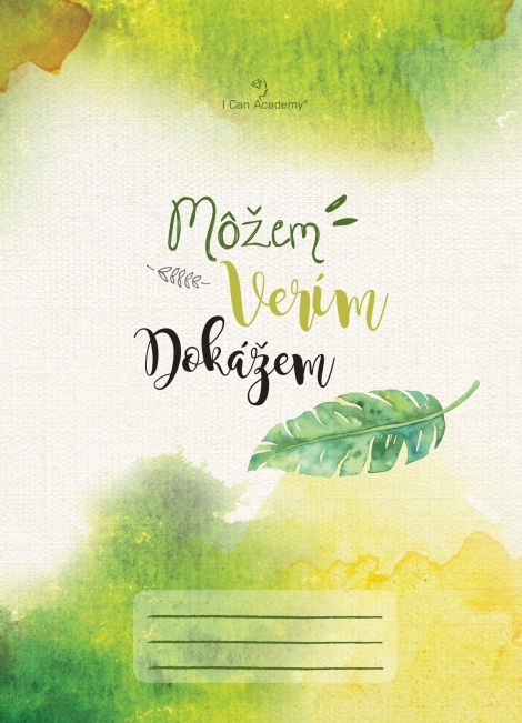 Môžem. Verím. Dokážem. Zošit - Zošit ku školskému diáru
