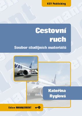 Cestovní ruch - soubor studijních materiálů