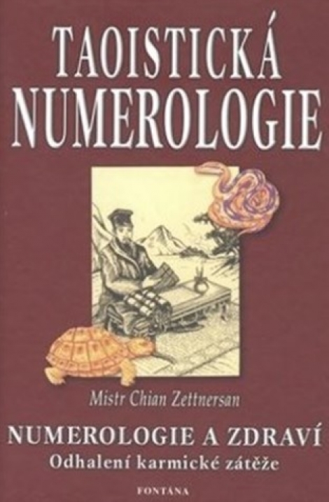 Taoistická numerologie - Numerologie a zdraví. Odhalení karmické zátěže