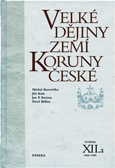 Velké dějiny zemí Koruny české XII.a - 