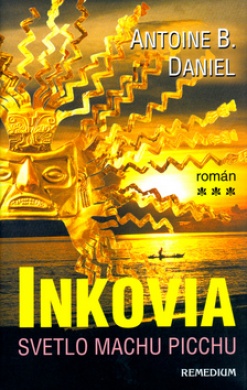 Inkovia III. - Svetlo Machu Picchu