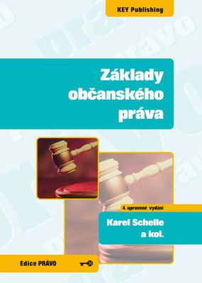 Základy občanského práva - 4. upravené vydání