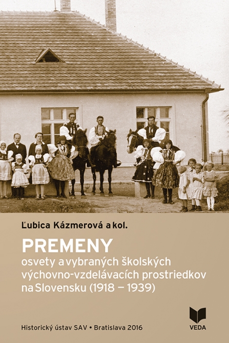 Premeny osvety a vybraných školských výchovno-vzdelávacích prostriedkov na Slovensku (1918-1939) - 