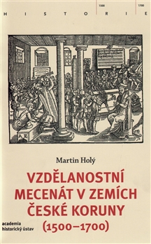 Vzdělanostní mecenát v zemích České koruny (1500-1700) - 