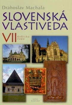 Slovenská vlastiveda VII - Košická župa