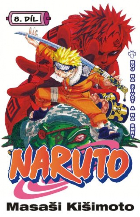 Naruto 8: Boj na život a na smrt - 