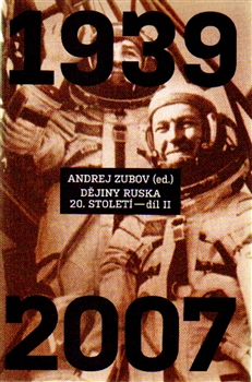 Dějiny Ruska 20. století - 2.díl - 1939 - 2007