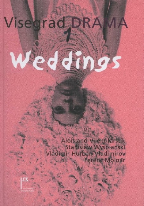 Weddings - visegrad drama I.